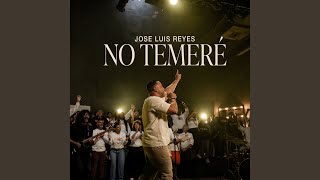 No Temeré Live [upl. by Africa69]