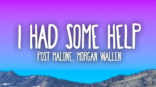 Post Malone  I Had Some Help ft Morgan Wallen [upl. by Dunton]