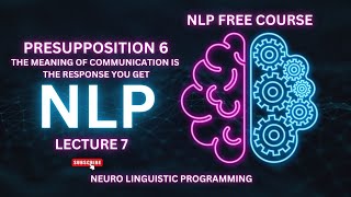 Change Your Life with the 6th Presupposition of NLP  nlp nlptechniques psychology [upl. by Htir976]