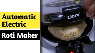 The Revolutionary Electric Roti Maker Never Struggle with Rotis Again  Libra roti maker automatic [upl. by Ennaylime451]