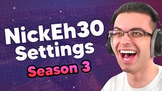 NickEh30s Updated Settings 🔥 Fortnite Season 3 [upl. by Thea]