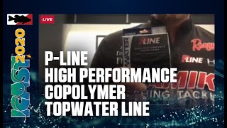 PLine High Performance Copolymer Topwater Line with Bryan Thrift  ICAST 2020 [upl. by Aniuqaoj]