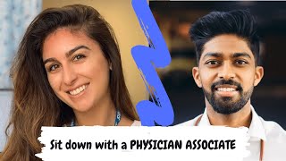 Everything about becoming a PHYSICIAN ASSOCIATE  sit down with Nealy [upl. by Ainival]