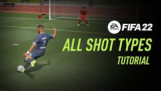 FIFA 22  All Shot Types [upl. by Corabelle]