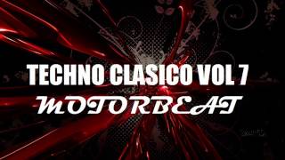 TECHNO CLASICO VOL 7 MOTORBEAT CHILE [upl. by Drofnats]