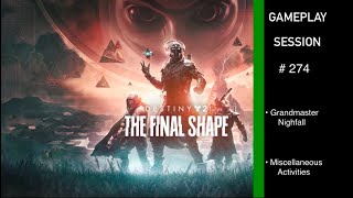 Destiny 2 The Final Shape  Episode2 Revenant Act2  GrandMaster Nightfall  274 [upl. by Nolana234]