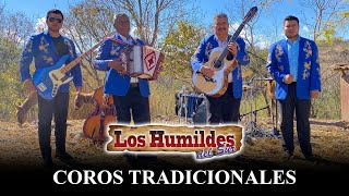 COROS TRADICIONALES  LOS HUMILDES DEL SUR  MUSICA NORTEÑA CRISTIANA [upl. by Suckram]