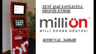 Yeni qaz saygacinin smart kartina millionde odenis etmek Paypoint vasitesile odenis [upl. by Eniamrehc]