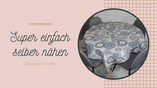 Tischdecke  Super einfach selber nähen mit einfache Ecken  Viereckig  Tutorial [upl. by Sudaorb238]