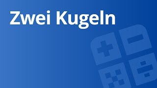 Zufallsexperimente Das Ziehen von zwei Kugeln mit und ohne Zurücklegen  3 Teil 2  Mathematik [upl. by Walrath]