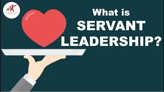 What is SERVANT Leadership [upl. by Evelin]