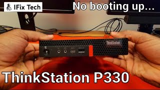 Lenovo ThinkStation P330 Tiny  Motherboard Replacement  No booting up ❌  Fixed it ⌨ 💻 [upl. by Odrareve179]