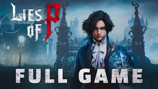 Lies Of P Gameplay Walkthrough Part 1 FULL GAME  No Commentary Eng Sub [upl. by Eidnar685]