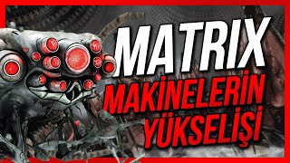 MATRİX İnsan ve Makine Savaşı [upl. by Bennir]