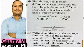 Find the value of the phase difference between the current and the voltage in series LCR circuit [upl. by Audri]