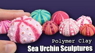 Polymer Clay Sea Urchins Sculptures  How to Sculpt Tutorial [upl. by Feirahs667]