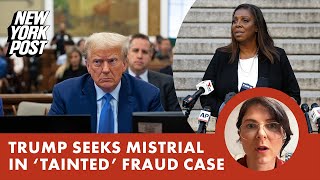 Trump seeks mistrial in ‘tainted’ fraud case [upl. by Budwig966]