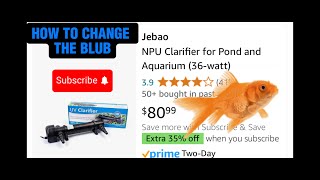 Jebao 36 Watt UV Clarifier Blub Replacement [upl. by Atirahs]