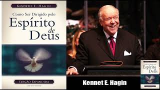 AudioBook  Como ser Dirigido pelo Espírito de Deus  Kenneth E Hagin [upl. by Sproul]