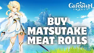 How to Buy Matsutake Meat Rolls in Genshin Impact in 2024 [upl. by Buyer]