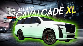 TUNANDO o albany CAVALCADE XL Cadillac Escalade V GTA 5 Online [upl. by Nos]