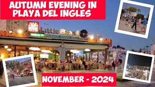 Gran Canaria🌴AUTUMN EVENINGS IN PLAYA DEL INGLES  NOVEMBER  2024 [upl. by Yerkovich]