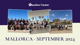 Vacation Tracker Team Building  Mallorca September 2024 [upl. by Hsitirb127]