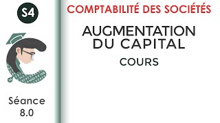 Augmentation du capital séance 80 Lacomptabilitédessociétés [upl. by Meesaw]