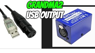 GRANDMA2 USB OUTPUT [upl. by Ladew]