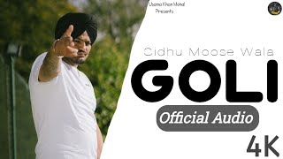 Goli  Official Audio  Sidhu Moose Wala  Saami Oye  Usama Khan Mohal [upl. by Anoif976]