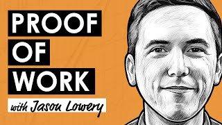 Proof of Stake PoS Versus Proof of Work PoW w Jason Lowery BTC098 [upl. by Reede]