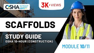 Study Guide For OSHA 10 Construction Training  Scaffold Safety  Module 10 [upl. by Aiduan496]