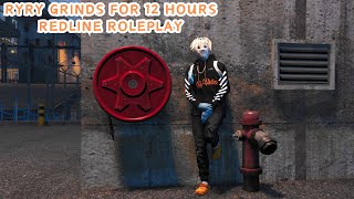 Live  Ryry Attempts To Grinds For 12 Hours Redline Roleplay [upl. by Nahem]