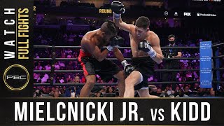 Mielnicki vs Kidd FULL FIGHT July 31 2021  PBC on FOX [upl. by Sutsuj580]