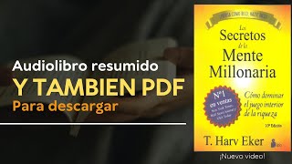 LOS SECRETOS DE LA MENTE MILLONARIA  Audiolibro Resumido 📖📚  y Como descargar en pdf [upl. by Gregory573]