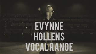 Evynne Hollens Vocal Range  D3  D6  HD [upl. by Koy]