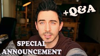 Special Announcement  QampA [upl. by Aenel]