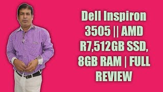 Dell Inspiron 3505 Full Review AMD R7512GB SSD8GB RAM [upl. by Ynnad]