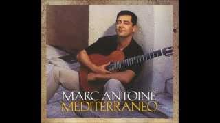 Marc Antoine  Mediterraneo [upl. by Cressy819]