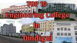 Top 10 Engineering College in Dindigul  PSNA  SSM  UNIVERSITY COLLEGE  RVS  NPR [upl. by Thedrick]