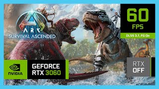 ARK Survival Ascended on the RTX 3060 Laptop  Epic amp Low settings [upl. by Notle956]