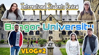 International Student Review  Bangor University  VLOG  2 [upl. by Inalel]