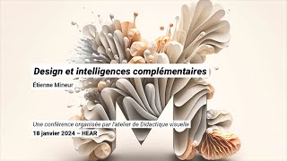 Design et intelligences complémentaires [upl. by Eiboh]