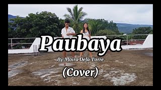 Paubaya By Moira Dela Torre  Contemporary Dance cover [upl. by Trueblood]