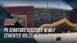 PH senators discover newly cemented holes in KOJC compound  ANC [upl. by Ennyleuqcaj753]