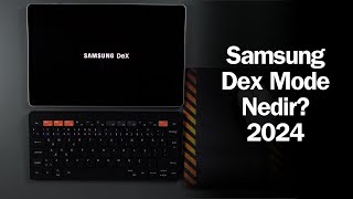 Dex Mode serisi Vol1  Samsung Dex Mode nedir [upl. by Eddra]