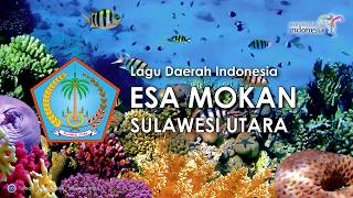 Esa Mokan  Lagu Daerah Sulawesi Utara Lirik dan Terjemahan [upl. by Ire258]