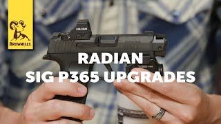 Product Spotlight Radian Sig P365 Upgrades [upl. by Boyd]