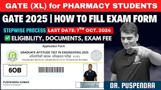 How to Fill GATE 2024 Form  For Pharmacy Students  GATE Life Sciences XL  By Dr PK Classes [upl. by Ecinue648]