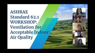 ASHRAE UofT  ASHRAE 621 Ventilation for Acceptable Indoor Air Quality Workshop [upl. by Leirad]